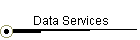 Data Services