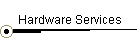 Hardware Services
